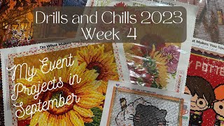 Drills and Chills 2023 Week 4 || What are my projects for the event in September 🌻