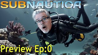 Subnautica: Preview Ep0 - 2k  - Linux Gaming