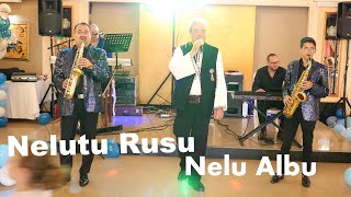 Nelu Albu & Nelutu Rusu II Sarba revelionului 2022