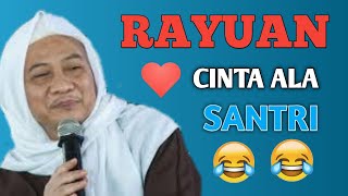 Abuya Ucci || RAYUAN GOMBAL BIKIN BAPER ALA ANAK SANTRI