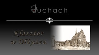 KLASZTOR W OLKUSZU | O duchach