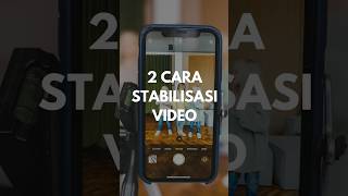 Cara stabilitasi hasil video hasil rekaman hp kalian #photography #fotografi #tutorial #smartphone