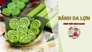 Hướng Dẫn Làm Bánh Da Lợn Công Thức Kinh Doanh | Cao Giang