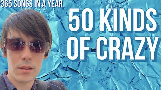 50 Kinds Of Crazy (291 of 365)