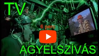 TV AgyMosás + Média Hipnózis AgyElSzívás