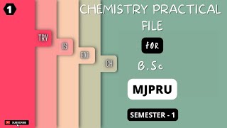 Chemistry Practical File || B.Sc. Sem-I || MJPRU || part -1 || 2022