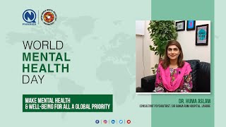 Mental Health Matters | World Mental Health Day | Dr. Huma Aslam