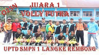 JUARA 1 VOLLY PUTRA (O2SN) TINGKAT KEC.LANGKE REMBONG "UPTD SMPN1 LANGKE REMBONG"