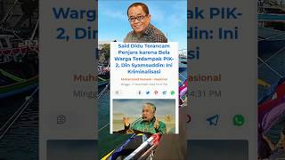 Said Didu Akan Dipenjara.? Karena Bela Rakyat Banten Dari Penggusuran Proyek PSN PIK-2 #shorts