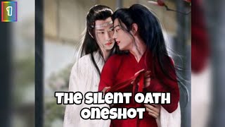 THE SILENT OATH // ONESHOT WANGXIAN FANFIC // EXPLANATION IN HINDI #oneshot