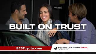 Bryan College Station Toyota | Built To Provide Every Customer With The Best Car Buying Experience!