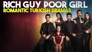 Top Romantic Turkish Dramas Between Rich Guy Poor Girl