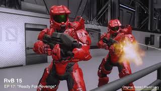 Red vs Blue S15 | EP 17 - "Ready For Revenge" || David Levy