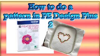 How to make pattern in pe design plus 2 software, how to use pe design plus 2, pe design