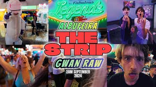 GR001 Albufeira GWAN RAW THE STRIP Portugal Nightlife September 2024