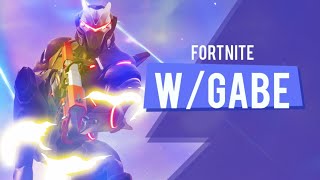 Fortnite W/Gabe