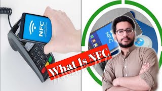 What Is NFC And Its Benefit And Top 5 Uses Of NFC Explained In Urdu