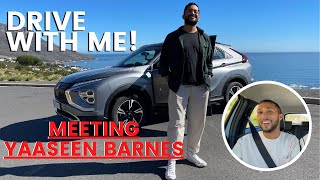 DRIVE WITH ME - Meeting Yaaseen Barnes | Become A Comedian | Carpool | SOUTH AFRICAN YOUTUBER