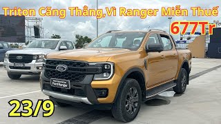 ✅23/9 Giá Khuyến Mại Giảm 100% Thuế Ford Ranger Liên Tiếp Giảm Sâu Miễn Thuế, Lăn Bánh Mới