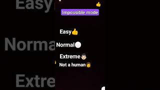 impossible mode#mode #subscribe #fypシ #bedo_YT