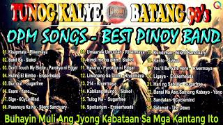 Best OPM Tunog Kalye - Nostalgia Road Chill Playlist - Cueshé, Rivermaya, 6CycleMind, Hale,Callalily