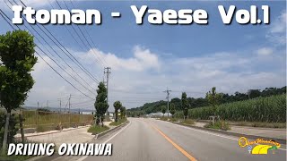 Driving Okinawa: Itoman city ~ Yaese town Vol.1