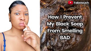 Effective Way To Make Black Soap Without Awful Smell | Black Soap Dos & Don'ts II