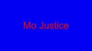 Mo Justice A Recording Artist Profile