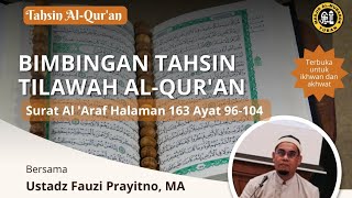 BIMBINGAN TAHSIN TILAWAH AL-QUR'AN BERSAMA USTADZ FAUZI PRAYITNO, MA