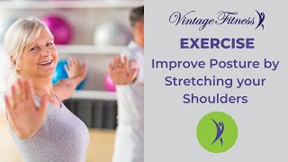 Improve your posture by stretching your shoulders