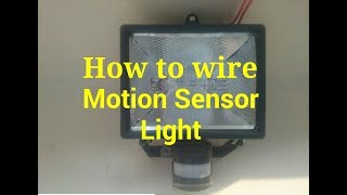 How to wire Motion Sensor Light | installation and wiring of motion sensor light,,,,