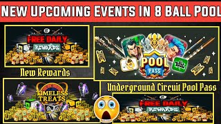 New Upcoming Events In 8 Ball Pool || New Pool Pass Sneak Peeks||