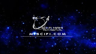 Miami Intl Science Fiction Virtual Film Festival - Day 3 - Sun Apr 12, 2020