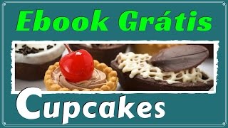 Cupcakes | Como fazer e Vender Cupcake [EBOOK GRÁTIS]