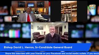 Countdown Interview: Bishop David Herron, Sr-Candidate for General Board