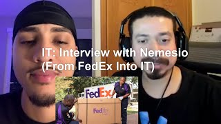 IT: Interview with Nemesio (From FedEx Into IT)