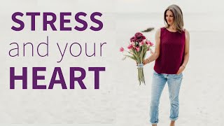 How Stress Contributes to Heart Disease | STRESS AND HEART HEALTH