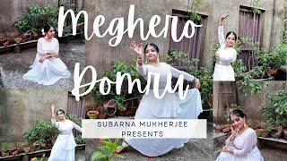 || MEGHERO DOMRU || DANCE COVER || SUBARNA || NAZRUL GEETI || BAPPA MAZUMDER ||