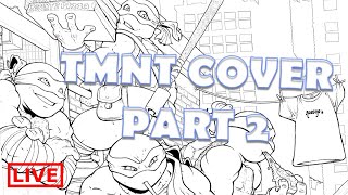 TMNT Cover Part 2