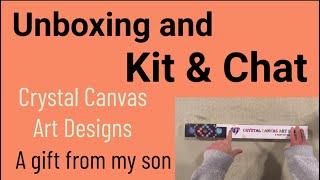 Diamond Painting - Unboxing and Kit & Chat - The diamond painting my son got me, Let’s kit it up!