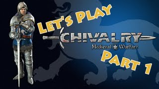 Chivalry: Medieval Warefare | Gameplay | First Time