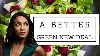 A Better Green New Deal