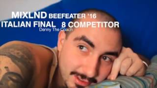 Beefeater Competition MIXLDN 2016 - Denny The Coach