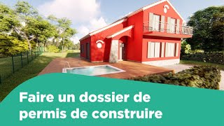 Comment faire un dossier de permis de construire ?