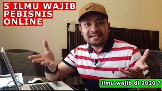 5 ILMU WAJIB PEBISNIS ONLINE PEMULA | JOZE RIZAL