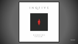 InQfive - Burning Spears