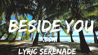 keshi - beside you (Lyrics)  | 25mins - Feeling your music