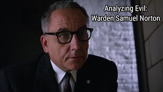 Analyzing Evil: Warden Samuel Norton From The Shawshank Redemption