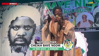 Baye Ngom léylatoule zikri à Sorano ce Vendredi 12 Mai 2023 Zikr Mouhamed Ndao