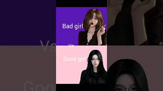 bad girl vs good girl #shortsfeed #viral #trending #shorts